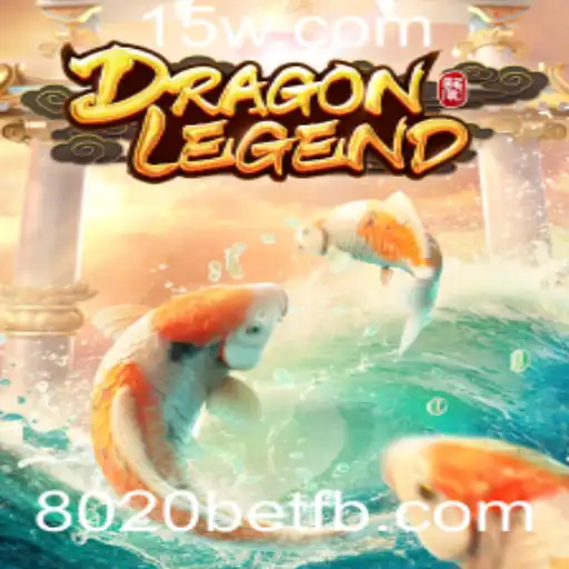 Descubra DragonLegend: A Emoção do Jogo e a Chave 8020bet
